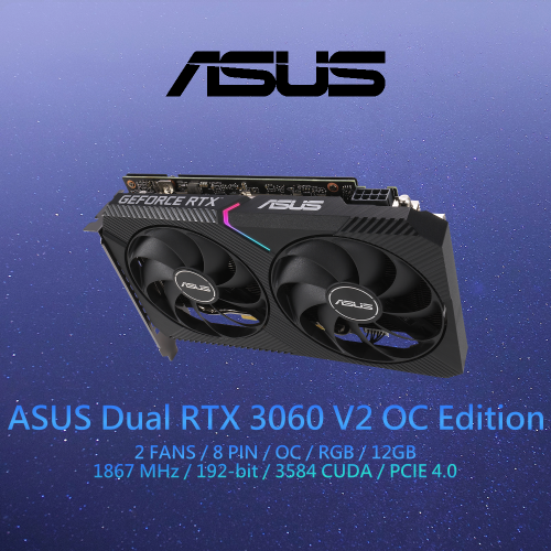【電競顯示卡】ASUS Dual GeForce RTX 3060 V2 OC Edition